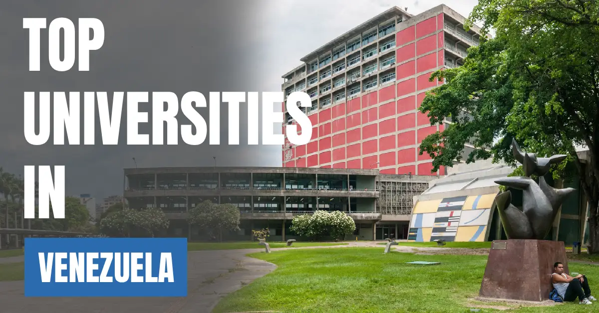 Top Universities in Venezuela for Local & International Students visaboards