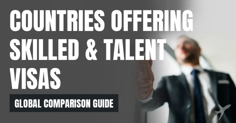 Countries Offering Skilled and Talent Visas Global Comparison Guide
